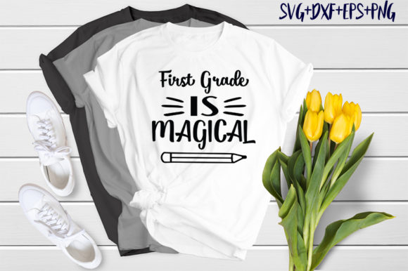 School First Grade is Magical: A Graphic Design Asset for Content Creators